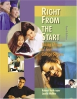 Right from the Start : Taking Charge of Your College Success артикул 11672c.