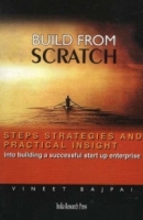 Build From Scratch : Strategies, Practical Insights and a Stepwise Guide into Building a Successful Start-Up Enterprise артикул 11730c.