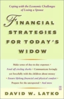 Financial Strategies for Today's Widow: Coping with the Economic Challenges of Losing a Spouse артикул 11883c.